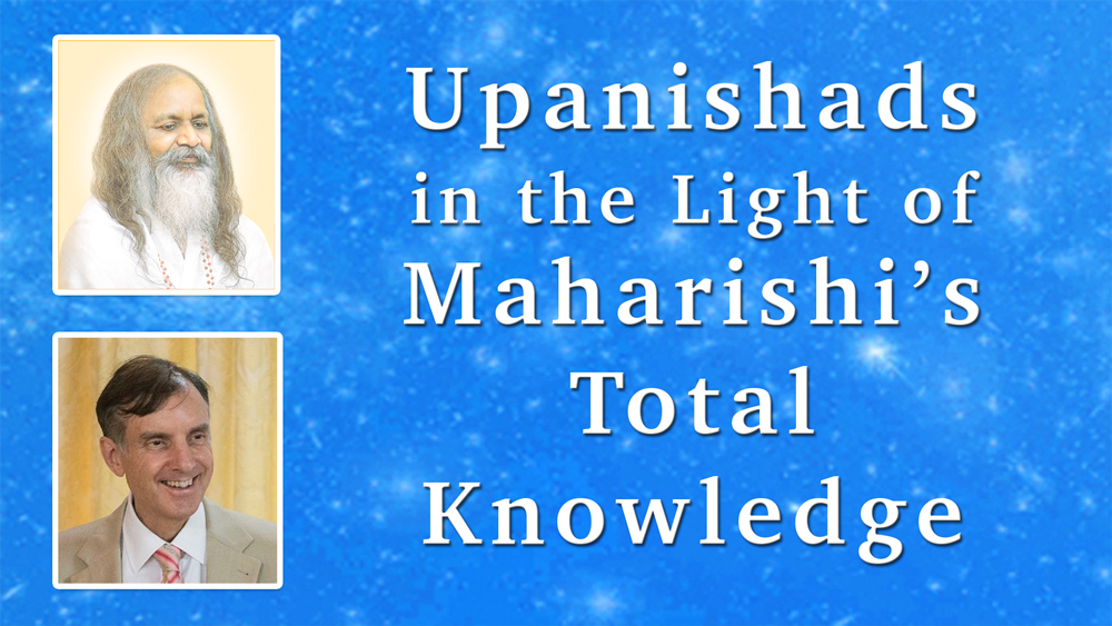 Images of Maharishi and Dr. Peter Warburton * Twelve Lessons * Upanishads in the Light of Maharishi's Total Knowledge