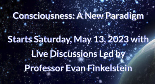 Consciousness: A New Paradigm with Dr. Tony Nader
