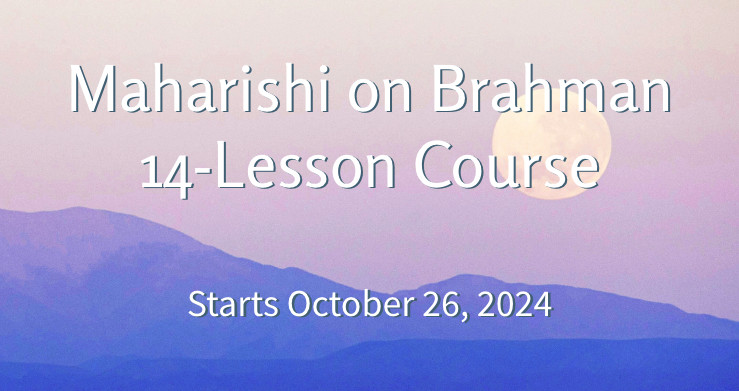 Maharishi on Brahman